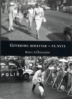 G&ouml;teborg ber&auml;ttar : p&aring; nytt