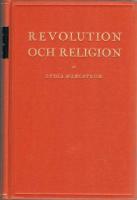 Revolution och Religion - ur den franska revolutionens sj&auml;lsliv