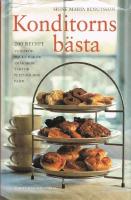 Konditorns b&auml;sta - 200 Recept