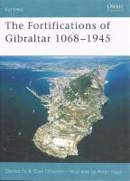 The Fortifications of Gibraltar 1068-1945