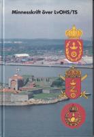 Minnesskrift &ouml;ver LvOHS/TS