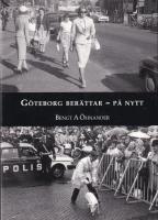 G&ouml;teborg ber&auml;ttar : p&aring; nytt