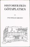Historier fr&aring;n G&ouml;taplatsen