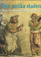 Den antika staden, Livet i det klassiska Athen och Rom