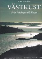 V&auml;stkust : fr&aring;n Nidingen till Koster
