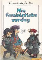 Min feministiska vardag