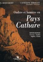 Ombre et lumi&egrave;re en Pays Cathare
