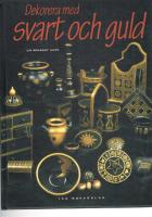 Dekorera med svart och guld