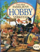 Familjens hobbyverkstad