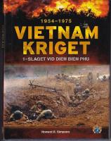 Vietnamkriget 1954-1975. Del 1 Slaget vid Dien Bien Phu