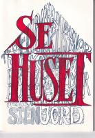 Se huset