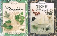 &Ouml;rtkryddor - (hur man odlar och anv&auml;nder &ouml;rtkryddor till matlagning) / Teer & &Ouml;rtdrycker vanligt & ovanligt te, &ouml;rtdrycker & r&auml;tter till te och &ouml;rtdrinkar