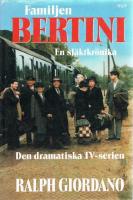 Familjen Bertini : [en sl&auml;ktkr&ouml;nika]