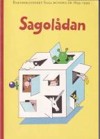 Sagol&aring;dan : Barnbiblioteket Saga hundra &aring;r : 1899-1999