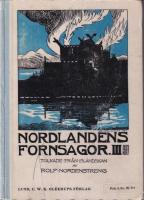 Nordlandens fornsagor III