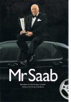 Mr Saab : [ber&auml;ttelsen om Erik Carlsson "p&aring; taket" : rallysportens f&ouml;rsta v&auml;rldsstj&auml;rna