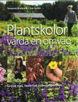 Plantskolor v&auml;rda en omv&auml;g