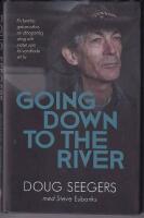 Going down to the river : en heml&ouml;s gatumusiker, en of&ouml;rgl&ouml;mlig s&aring;ng och m&ouml;tet som f&ouml;rvandlade ett liv