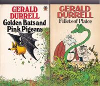 Golden bats and pink pigeons / Fillets of plaice / Birds, beasts and relatives / Encounters with animals