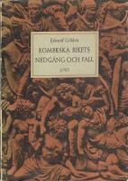 Romerska Rikets nedg&aring;ng och fall &Aring;r 180 - 476