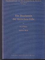 Die Biochemie der tierischen Gifte