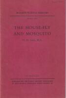 The house-fly and mosquito