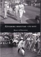G&ouml;teborg ber&auml;ttar : p&aring; nytt