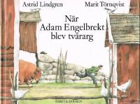 N&auml;r Adam Engelbrekt blev tv&auml;rarg