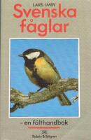 Svenska f&aring;glar : en f&auml;lthandbok
