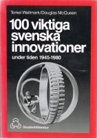 100 viktiga svenska innovationer under tiden 1945-1980