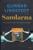 Samlarna och konstens miljonaff&auml;rer