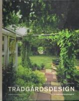 Tr&auml;dg&aring;rdsdesign : f&ouml;r en vackrare hemtr&auml;dg&aring;rd