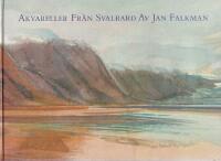 Akvareller fr&aring;n Svalbard