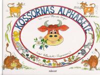 Kossornas Alphabete : i min Herres hage