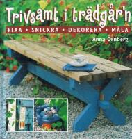 Trivsamt i tr&auml;dg&aring;rn