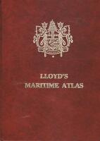Lloyd's Maritime Atlas Including a Comprehensive List of Ports and Shipping Places of the World