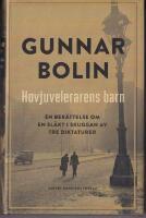 Hovjuvelerarens barn : en ber&auml;ttelse om en sl&auml;kt i skuggan av tre diktaturer