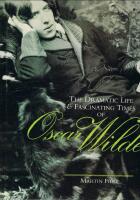 The dramatic life & fascinating times of Oscar Wilde