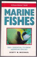 Marine fishes. 500+ essential-to-know aquarium species
