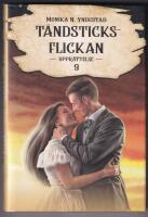 T&auml;ndsticksflickan 1-9. Komplett serie