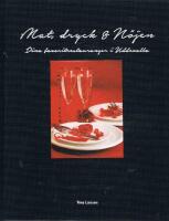 Mat, dryck och n&ouml;jen : dina favoritrestauranger i Uddevalla