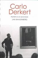 Carlo Derkert : portr&auml;tt av en konstvisare