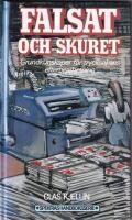Falsat och skuret : grundkunskaper f&ouml;r trycksakens efterbearbetning