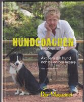 Hundcoachen. Aktivera din hund och bli en bra ledare