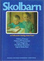Skolbarn : en folkundervisning v&auml;xer fram