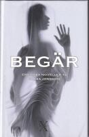 Beg&auml;r : erotiska noveller