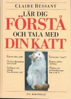 L&auml;r dig f&ouml;rst&aring; och tala  med din katt