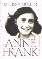 Flickan Anne Frank : en biografi