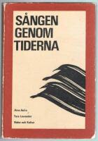 S&aring;ngen genom tiderna : en antologi f&ouml;r skolans musikundervisning 