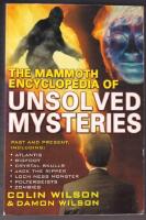 The mammoth encyclopedia of Unsolved mysteries